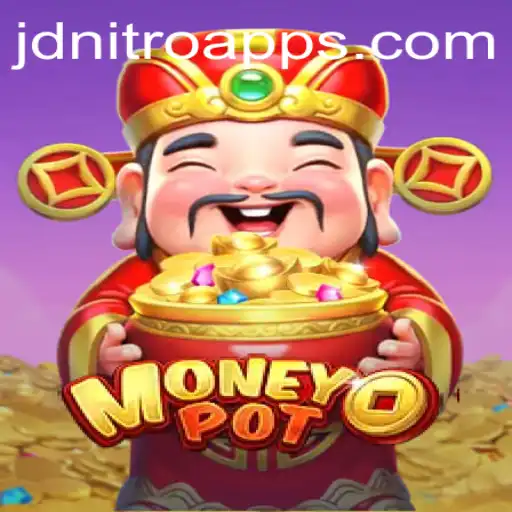 Discover MoneyPot: A Thrilling Game with JD NITRO Adventures