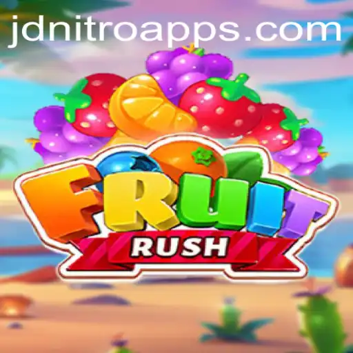 Discovering FruitRush: A Thrilling Adventure with JD NITRO
