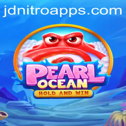 Exploring PearlOcean: A Deep Dive into the Latest Gaming Sensation with JD NITRO